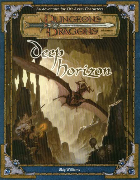 TSR Dungeons & Dragons Third Edition Archive: Deep Horizon