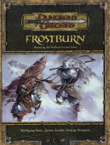TSR Dungeons & Dragons Third Edition Archive: Frostburn: Mastering teh Perils of Ice and Snow