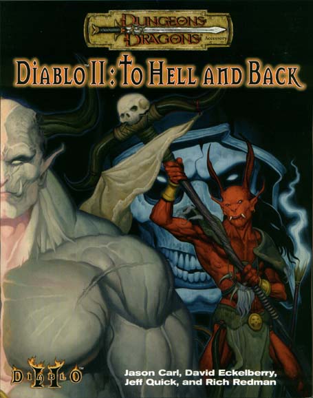 TSR Dungeons & Dragons Third Edition Archive: Diablo II: To Hell and Back