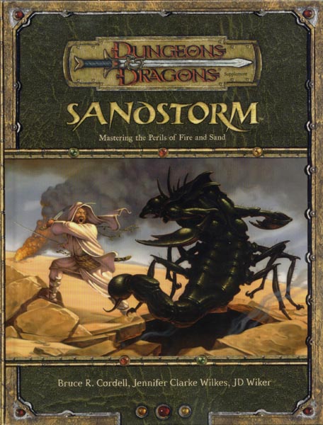 TSR Dungeons & Dragons Third Edition Archive: Sandstorm: Mastering the Perils of Fire and Sand