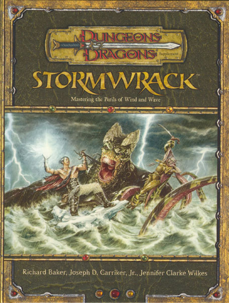 TSR Dungeons & Dragons Third Edition Archive: Stormwrack: Mastering the Perils of Wind and Wave