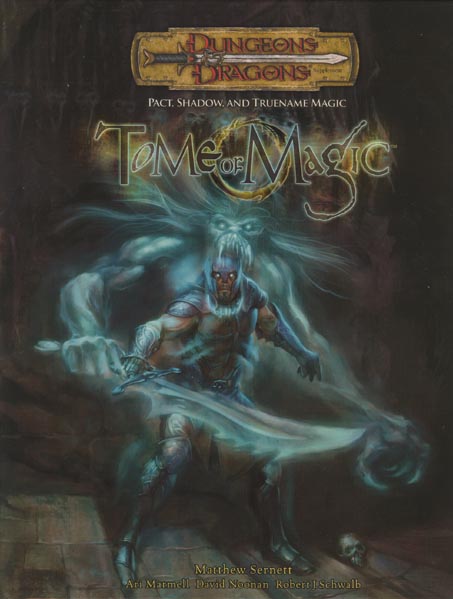 TSR Dungeons & Dragons Third Edition Archive: Tome of Magic