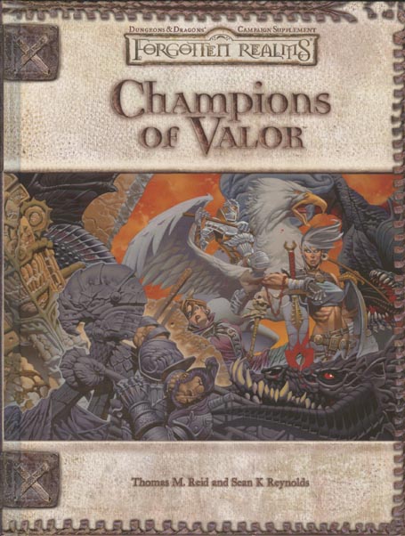 Third Edition Dungeons & Dragons Archive: Forgotten Realms: Champions of Valor