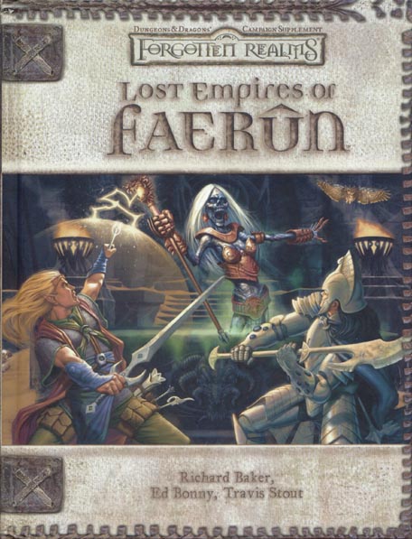 Third Edition Dungeons & Dragons Archive: Forgotten Realms: Lost Empires of Faerûn