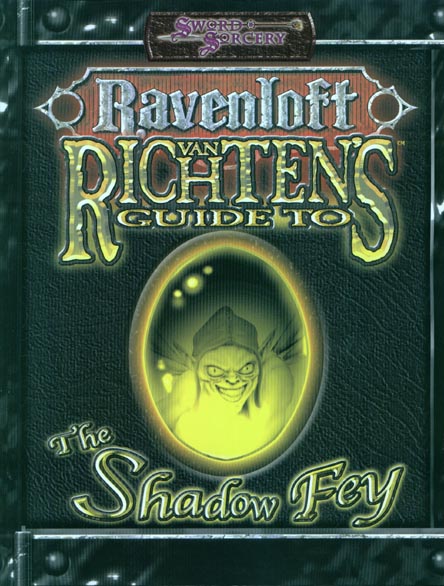 TSR Dungeons & Dragons Archive: Ravenloft: Van Richten's Guide to the Shadow Fey