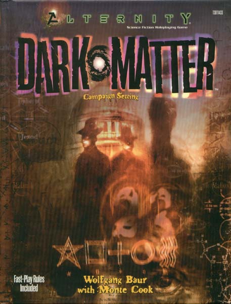 TSR Alternity Archive: Dark<font size="-2"><sup><b>o</b></sup></font>Matter Campaign Setting