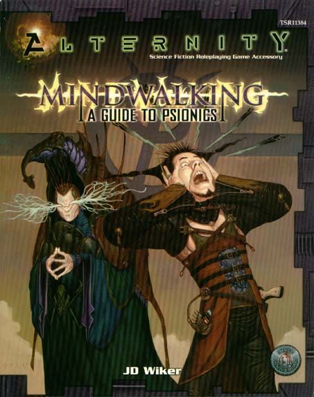 TSR Alternity Archive: Mindwalking: A Guide to Psionics