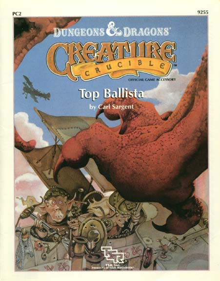 TSR Dungeons & Dragons Archive: Creature Crucible: Top Ballista