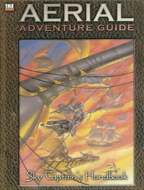 Third Edition Dungeons & Dragons Archive: d20 System: Aerial Adventure Guide