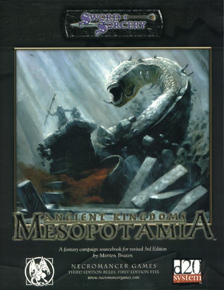 Third Edition Dungeons & Dragons Archive: d20 System: Ancient Kingdoms: Mesopotamia
