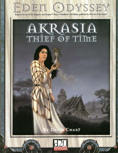 Third Edition Dungeons & Dragons Archive: d20 System: Akrasia, Thief of Time