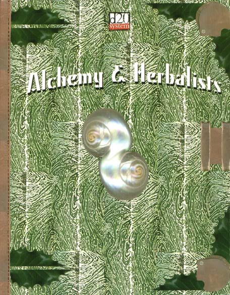Third Edition Dungeons & Dragons Archive: d20 System: Alchemy & Herbalists