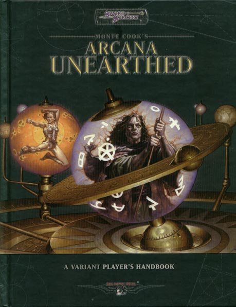 Third Edition Dungeons & Dragons Archive: d20 System: Arcana Unearthed