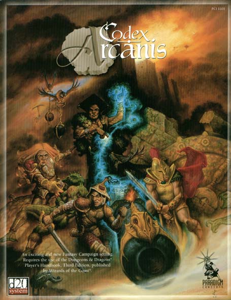 Third Edition Dungeons & Dragons Archive: d20 System: Codex Arcanis