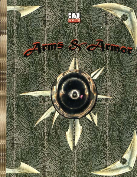 Third Edition Dungeons & Dragons Archive: d20 System: Arms & Armor