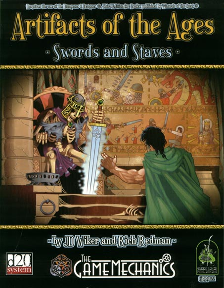 Third Edition Dungeons & Dragons Archive: d20 System: Artifacts of the Ages: Swords and Staves