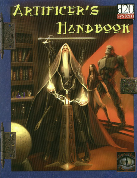 Third Edition Dungeons & Dragons Archive: d20 System: Artifcier's Handbook