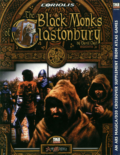 Third Edition Dungeons & Dragons Archive: d20 System: The Black Monks of Glastonbury