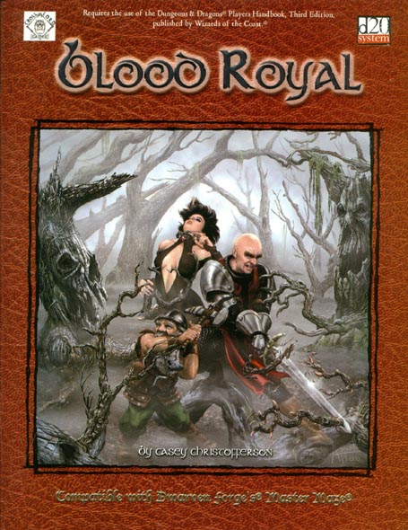 Third Edition Dungeons & Dragons Archive: d20 System: Blood Royal