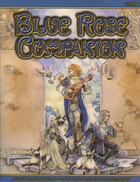 Third Edition Dungeons & Dragons Archive: d20 System: Blue Rose Companion