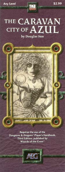 Third Edition Dungeons & Dragons Archive: d20 System: The Caravan City of Azul