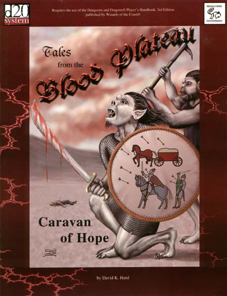 Third Edition Dungeons & Dragons Archive: d20 System: Caravan of Hope