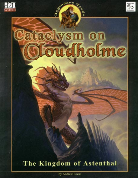 Third Edition Dungeons & Dragons Archive: d20 System: Cataclysm on Cloudholme