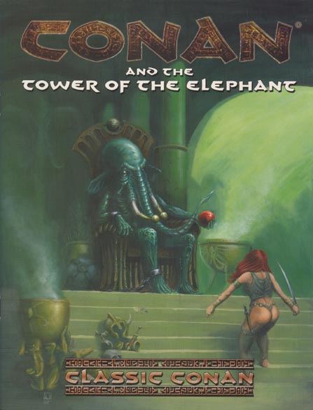 Third Edition Dungeons & Dragons Archive: d20 System: Conan and the Tower of the Elephant