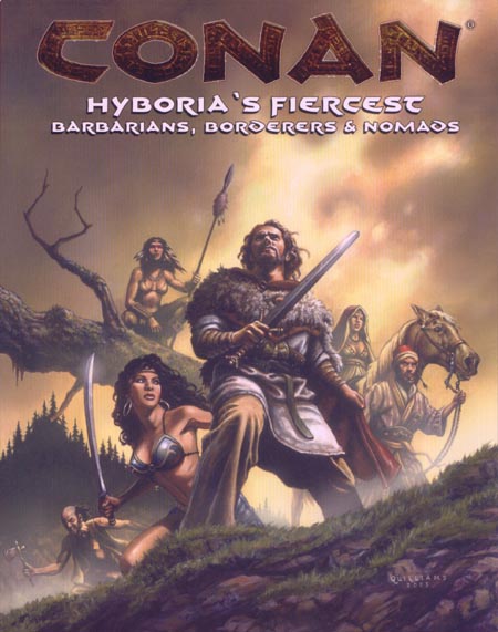 Third Edition Dungeons & Dragons Archive: d20 System: Conan: Hyboria's Fiercest: Barbarians, Borderers & Nomads
