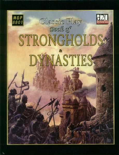 Third Edition Dungeons & Dragons Archive: d20 System: Classic Play: Book of Strongholds & Dynasties