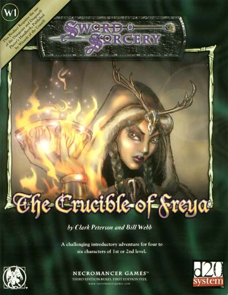 Third Edition Dungeons & Dragons Archive: d20 System: The Crucible of Freya