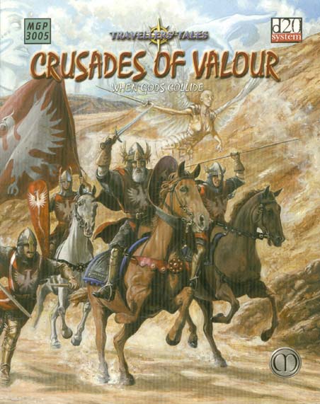 Third Edition Dungeons & Dragons Archive: d20 System: Crusades of Valour - When Gods Collide