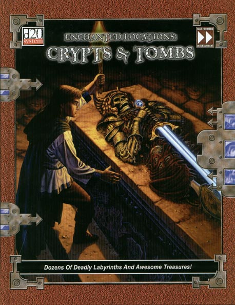 Third Edition Dungeons & Dragons Archive: d20 System: Enchanted Locations: Crypts & Tombs