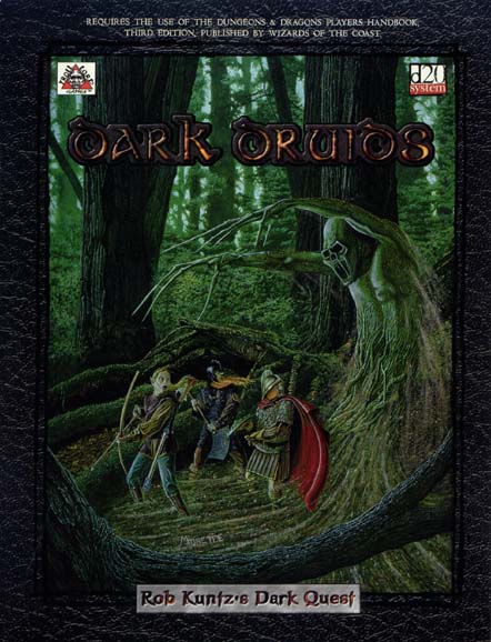 Third Edition Dungeons & Dragons Archive: d20 System: Dark Druids