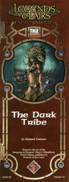 Third Edition Dungeons & Dragons Archive: d20 System: The Dark Tribe