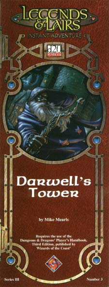 Third Edition Dungeons & Dragons Archive: d20 System: Darwell's Tower