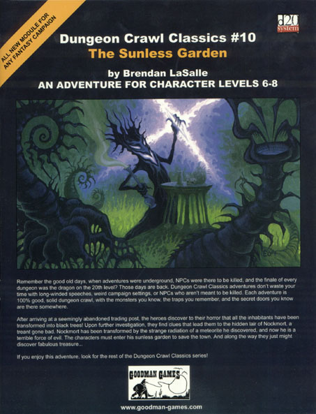 Third Edition Dungeons & Dragons Archive: d20 System: Dungeon Crawl Classics #10: The Sunless Garden