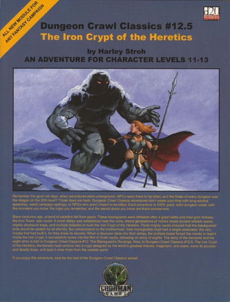 Third Edition Dungeons & Dragons Archive: d20 System: Dungeon Crawl Classics #12.5: The Iron Crypt of the Heretics
