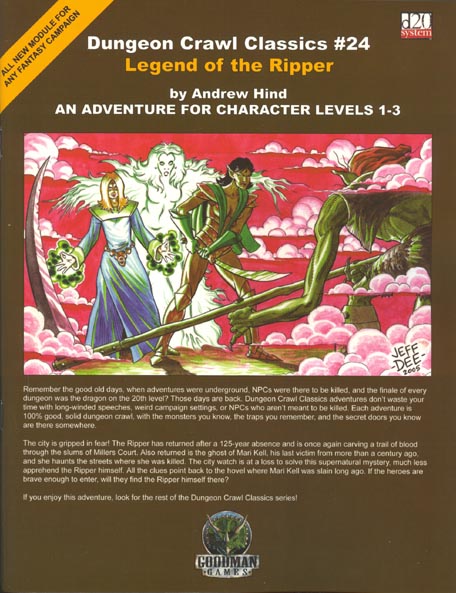 Third Edition Dungeons & Dragons Archive: d20 System: Dungeon Crawl Classics #24: Legend of the Ripper