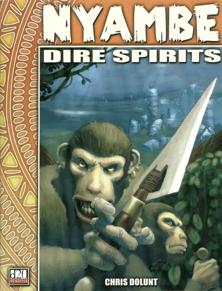 Third Edition Dungeons & Dragons Archive: d20 System: Nyambe: Dire Spirits
