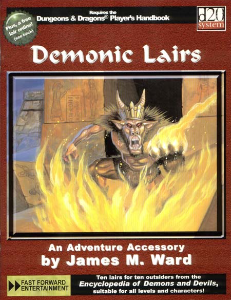 Third Edition Dungeons & Dragons Archive: d20 System: Demonic Lairs