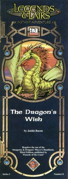 Third Edition Dungeons & Dragons Archive: d20 System: The Dragon's Wish