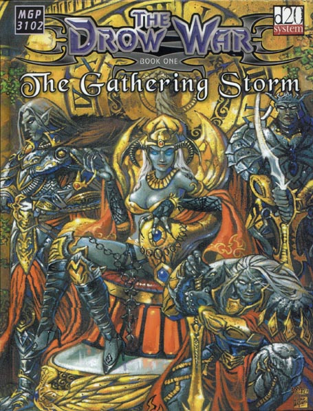 Third Edition Dungeons & Dragons Archive: d20 System: The Drow War Book One: The Gathering Storm
