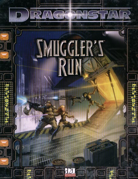 Third Edition Dungeons & Dragons Archive: d20 System: Dragonstar: Smuggler's Run