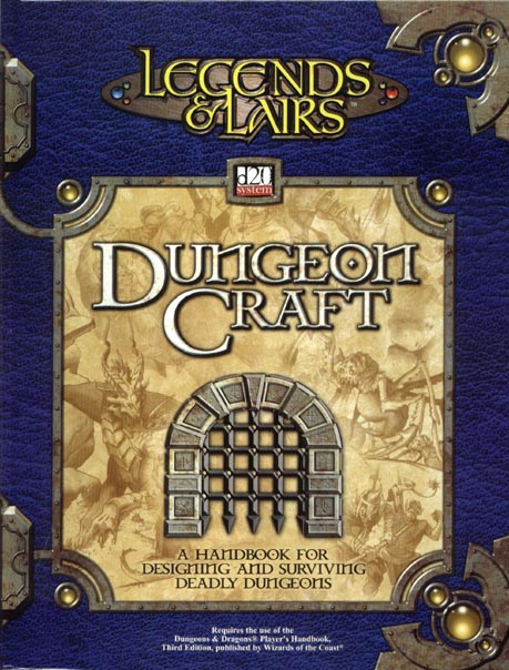 Third Edition Dungeons & Dragons Archive: d20 System: Dungeoncraft