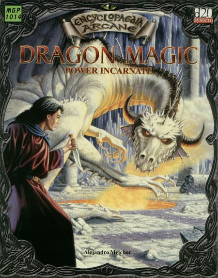 Third Edition Dungeons & Dragons Archive: d20 System: Encyclopaedia Arcane: Dragon Magic
