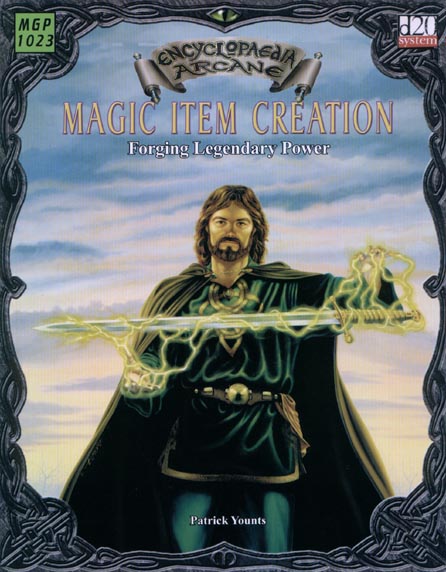 Third Edition Dungeons & Dragons Archive: d20 System: Encyclopaedia Arcane: Magic Item Creation