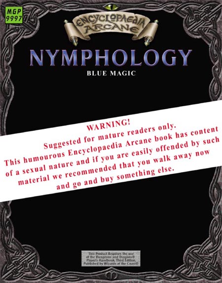 Third Edition Dungeons & Dragons Archive: d20 System: Encyclopaedia Arcane: Nymphology - Blue Magic
