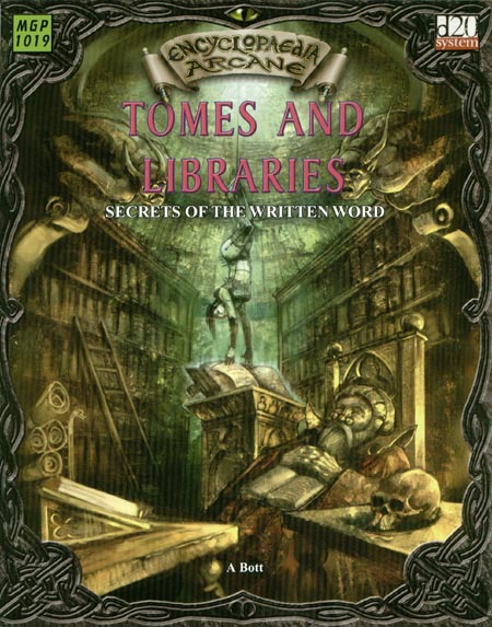 Third Edition Dungeons & Dragons Archive: d20 System: Encylopaedia Arcane: Tomes and Libraries