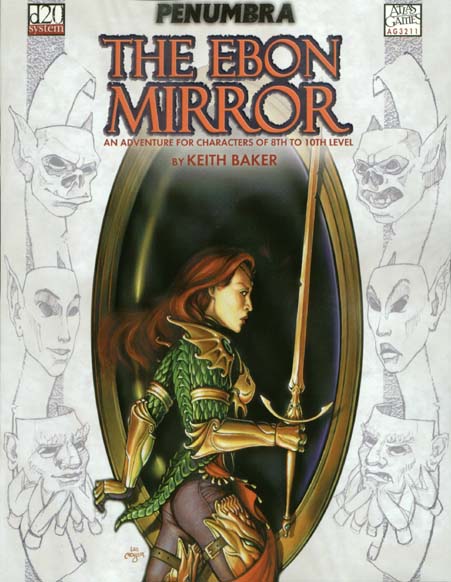 Third Edition Dungeons & Dragons Archive: d20 System: The Ebon Mirror